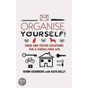 Organise Yourself by Ronni Kelly