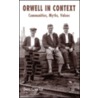 Orwell in Context by Ben Clarke