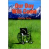 Our Day Will Come door Matthew Kailey