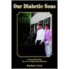 Our Diabetic Sons door Martha E. Tuck
