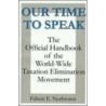 Our Time To Speak door Edwin E. Nutbrown