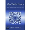 Our Twelve Senses by Albert Soesman