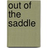 Out Of The Saddle door Pony Boy GaWaNi