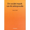 De sociale impuls van de antroposofie door D. Brull