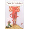 Over the Holidays door Sandra Harper