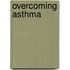 Overcoming Asthma