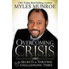 Overcoming Crisis door Myles Munroe