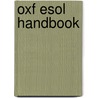 Oxf Esol Handbook by Philida Schellekens