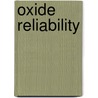Oxide Reliability by Unknown