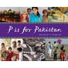 P Is For Pakistan by Shazia Razzak