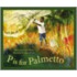 P Is For Palmetto