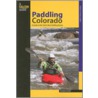 Paddling Colorado by Dunbar Hardy