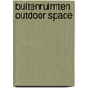 Buitenruimten Outdoor space