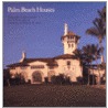Palm Beach Houses by Roberto Schezen