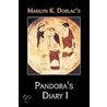 Pandora's Diary 1 door Marilyn K. Dorlac