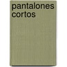Pantalones Cortos door Arturo M. Jauretche