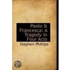 Paolo & Francesca by Professor Stephen Phillips
