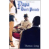 Papa Don't Preach by Thomas Long