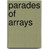 Parades of Arrays door Mel Campbell