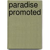 Paradise Promoted by Tom Zimmerman