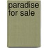Paradise for Sale