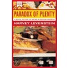 Paradox of Plenty door Harvey Levenstein