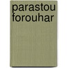 Parastou Forouhar by Rose Issa