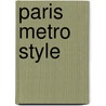 Paris Metro Style door Mark Ovenden
