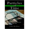 Particles Of Time door John Robben