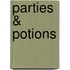 Parties & Potions