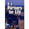Partners for Life by C.M. Ervin