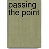 Passing The Point door Bernard McCall
