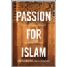 Passion for Islam door Caryle Murphy