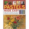 Pastels Made Easy door Hazel Harrison