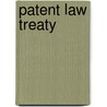 Patent Law Treaty door Onbekend