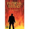 Paternal Instinct door James Maddux