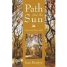 Path Into The Sun by Joan Burstyn