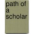 Path of a Scholar
