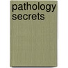 Pathology Secrets door Ivan Damjanov