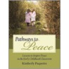 Pathways To Peace by Kimberly Paquette