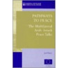 Pathways To Peace by Joel Peters