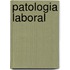 Patologia Laboral