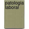 Patologia Laboral by Ines Dumeynieu