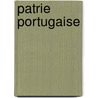Patrie Portugaise door Juliette Adam