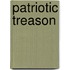 Patriotic Treason