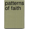 Patterns Of Faith door C.E. Davis