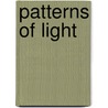 Patterns Of Light door marjorie jillson