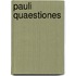 Pauli Quaestiones