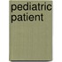 Pediatric Patient