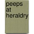 Peeps At Heraldry